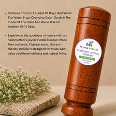 Mysha Natural Vijaysar Harbal Wooden Tumbler for Diabetes Control | 100% Pure Natural | Reuseble & Eco Friendly Tumbler